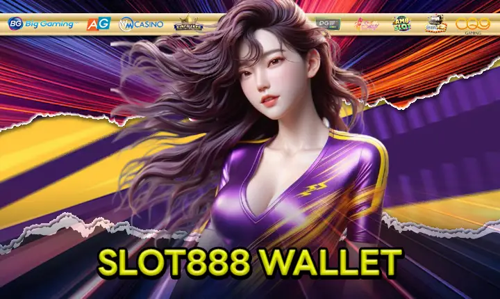 SLOT888 WALLET feature